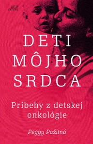 E-kniha Deti môjho srdca - Príbehy z detskej onkológie