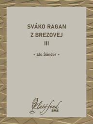 E-kniha Sváko Ragan z Brezovej III