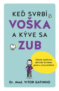 E-kniha Keď svrbí voška a kýve sa zub