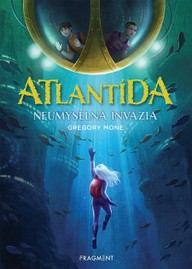 E-kniha Atlantída - Neúmyselná invázia
