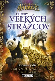 E-kniha Spirit Animals: Príbehy Veľkých strážcov
