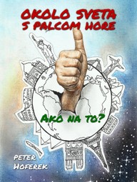 E-kniha Okolo sveta s palcom hore