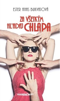 E-kniha Za všetkým hľadaj chlapa