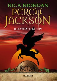 E-kniha Percy Jackson 3: Kliatba Titanov
