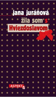 E-kniha Žila som s Hviezdoslavom