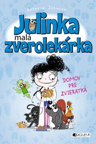E-kniha Julinka – malá zverolekárka: Domov pre zvieratká