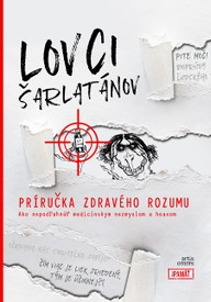 E-kniha Lovci šarlatánov: Príručka zdravého rozumu