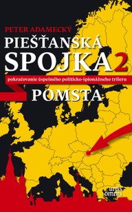 E-kniha Piešťanská spojka 2 - Pomsta