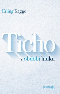 E-kniha Ticho v období hluku
