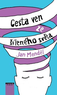 E-kniha Cesta ven ze šíleného světa