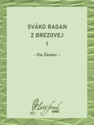 E-kniha Sváko Ragan z Brezovej I