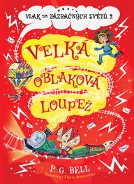 E-kniha Vlak do Zázračných světů 2 - Velká oblaková loupež