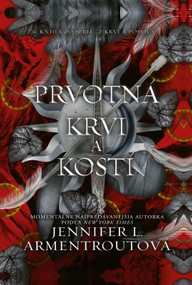 E-kniha Prvotná krvi a kostí (1. časť)
