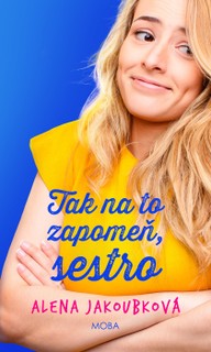 E-kniha Tak na to zapomeň, sestro
