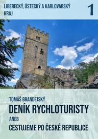 E-kniha Deník rychloturisty, 1. díl: Liberecký, Ústecký a Karlovarský kraj