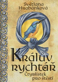 E-kniha Králův rychtář - Čtyřlístek pro štěstí