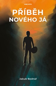 E-kniha Příběh nového Já