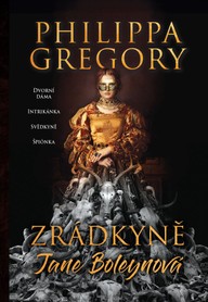 E-kniha Zrádkyně Jane Boleynová