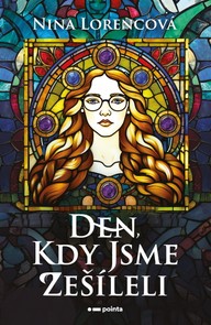 E-kniha Den, kdy jsme zešíleli