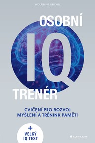 E-kniha Osobní IQ trenér - Cvičení  pro rozvoj myšlení a trénink paměti