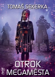 E-kniha Otrok megaměsta
