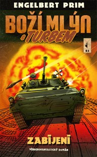 E-kniha Boží mlýn s turbem 3: Zabijení