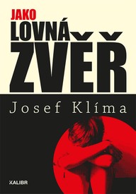 E-kniha Jako lovná zvěř