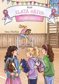 E-kniha Klub Zlatá hříva: První závody