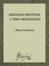 E-kniha Aničkina návšteva v Zemi Nedostatku