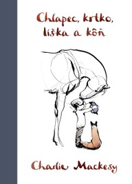 E-kniha Chlapec, krtko, líška a kôň