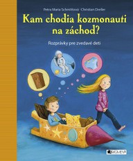 E-kniha Kam chodia kozmonauti na záchod?