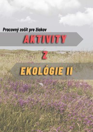 E-kniha Aktivity z ekológie 2- Pracovný zošit pre žiakov