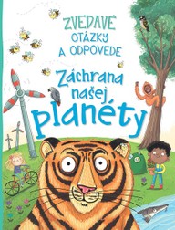 E-kniha Zvedavé otázky a odpovede - Záchrana našej planéty