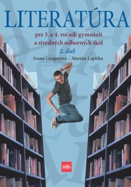 E-kniha Literatúra pre 3. a 4. ročník gymnázií a SOŠ, 2. diel