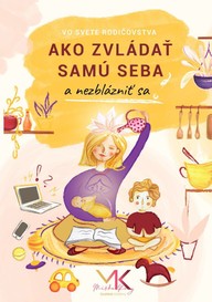 E-kniha Ako zvládať samu seba a nezblázniť sa