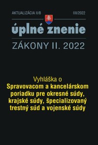 E-kniha Aktualizácia II/8 / 2022 - Spravovací a kancelársky poriadok pre súdy