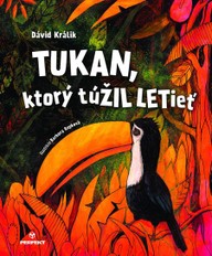 E-kniha Tukan, ktorý túŽIL LETieť