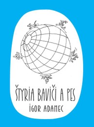 E-kniha Štyria baviči a pes