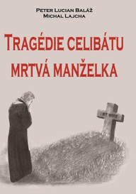 E-kniha Tragédie celibátu: Mrtvá manželka
