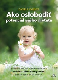 E-kniha Ako oslobodiť potenciál vášho dieťaťa