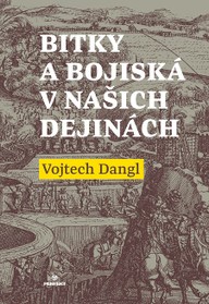 E-kniha Bitky a bojiská v našich dejinách