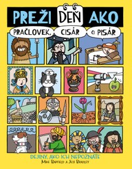 E-kniha Preži deň ako pračlovek, cisár či pisár