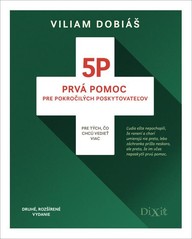 E-kniha 5P - Prvá pomoc pre pokročilých poskytovateľov (Druhé, rozšírené vydanie)