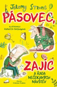 E-kniha Pásovec, Zajíc a řada nečekaných návštěv