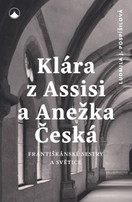 E-kniha Klára z Assisi a Anežka Česká