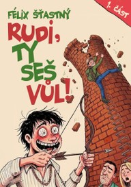 E-kniha Rudi, ty seš vůl!