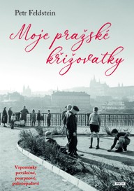 E-kniha Moje pražské křižovatky