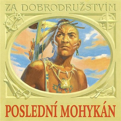 Mluvené slovo Poslední Mohykán