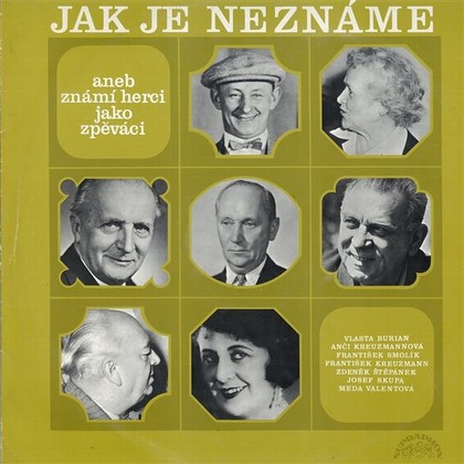 Mluvené slovo Jak je neznáme aneb známí herci jako zpěváci