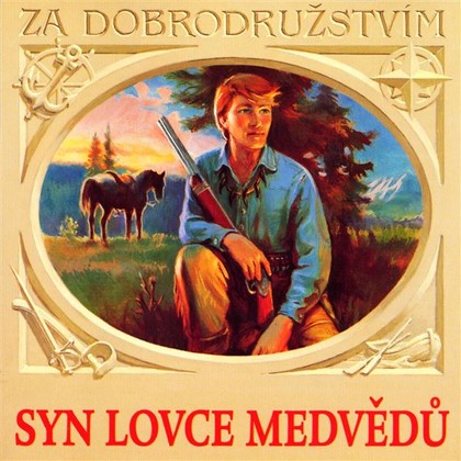 Mluvené slovo Syn lovce medvědů
